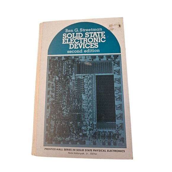 1980 Ben G. Streetman Solid State Electronic Devices Second Edition Hardcover - Picture 1 of 6